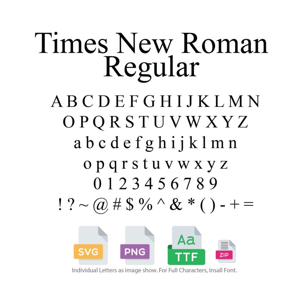 Times New Roman Regular Font - SVG, PNG, TTF, Individual Letters, Cricut font, Silhouette cut file,  alphabet font,  Instant Download